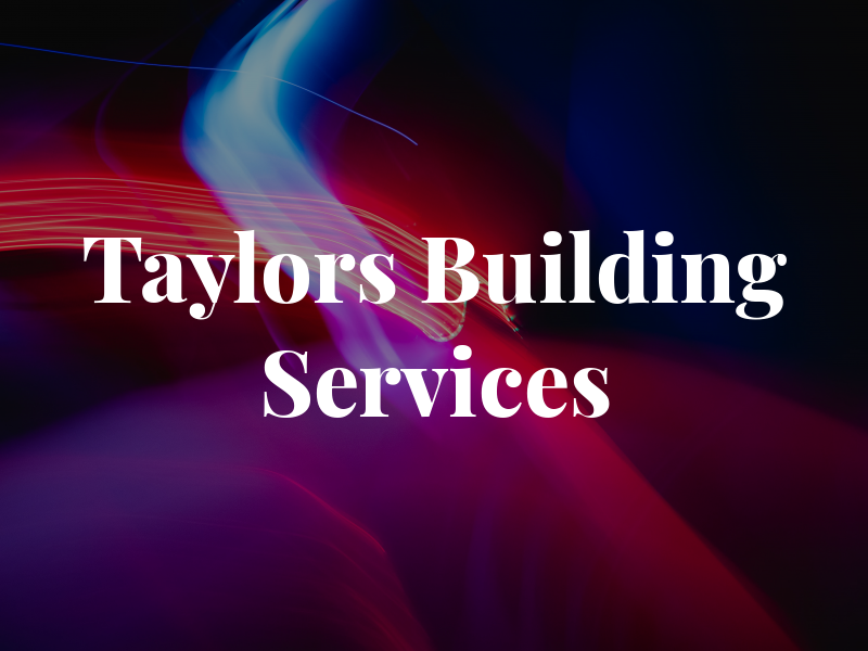 Taylors Building Services