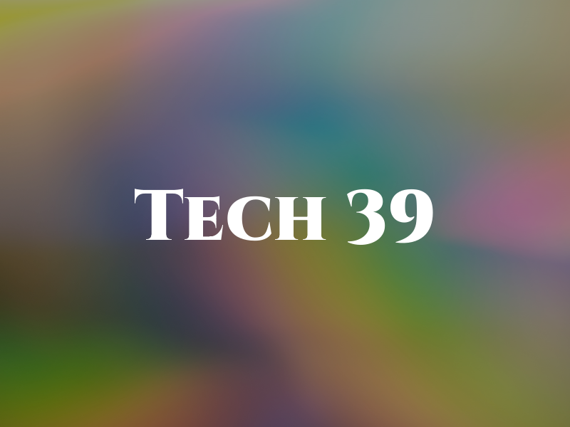 Tech 39