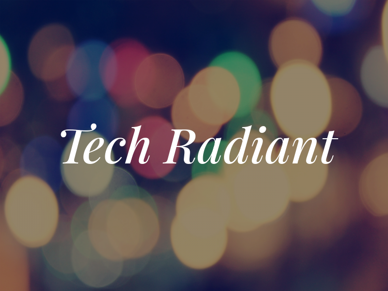 Tech Radiant