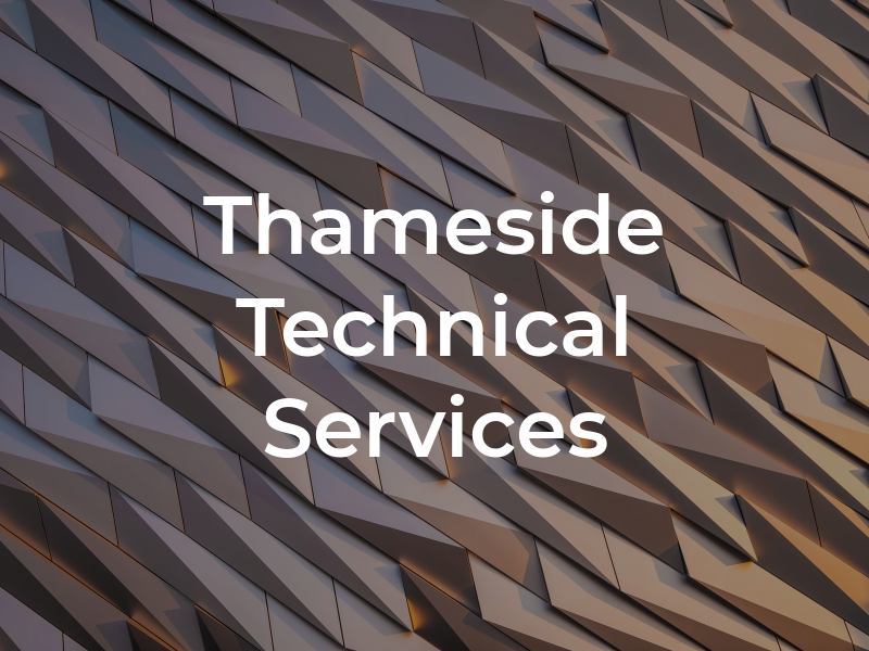 Thameside Technical Services Ltd