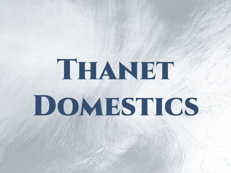 Thanet Domestics