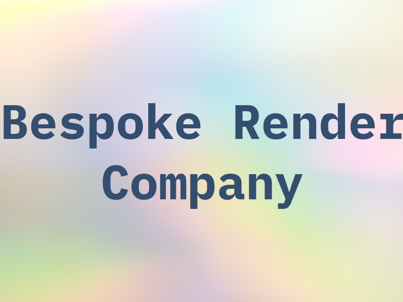 The Bespoke Render Company