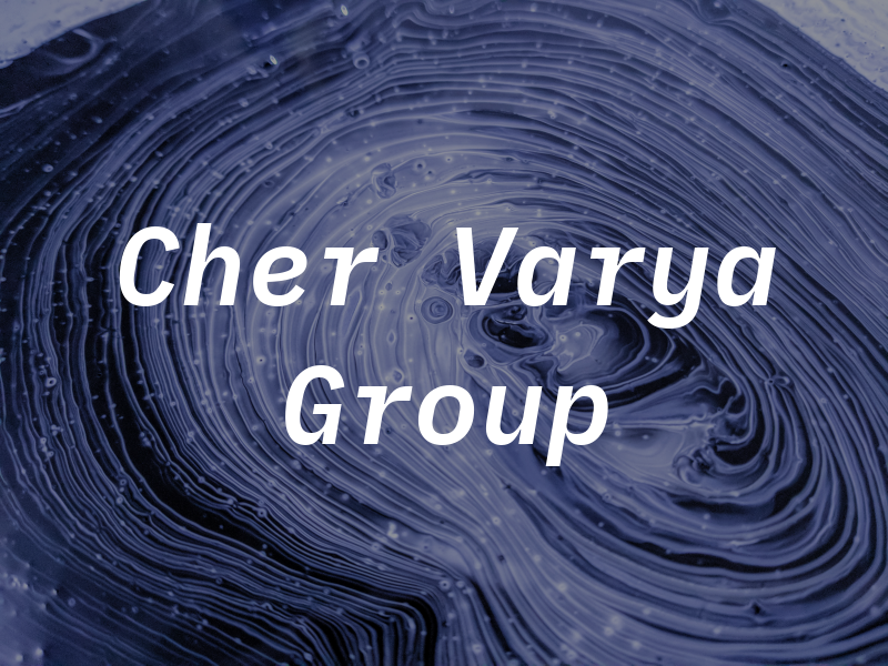 The Cher Varya Group