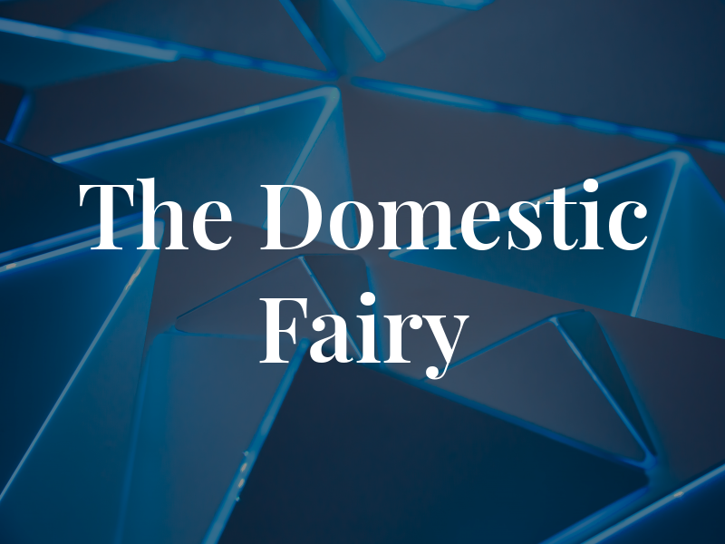 The Domestic Fairy
