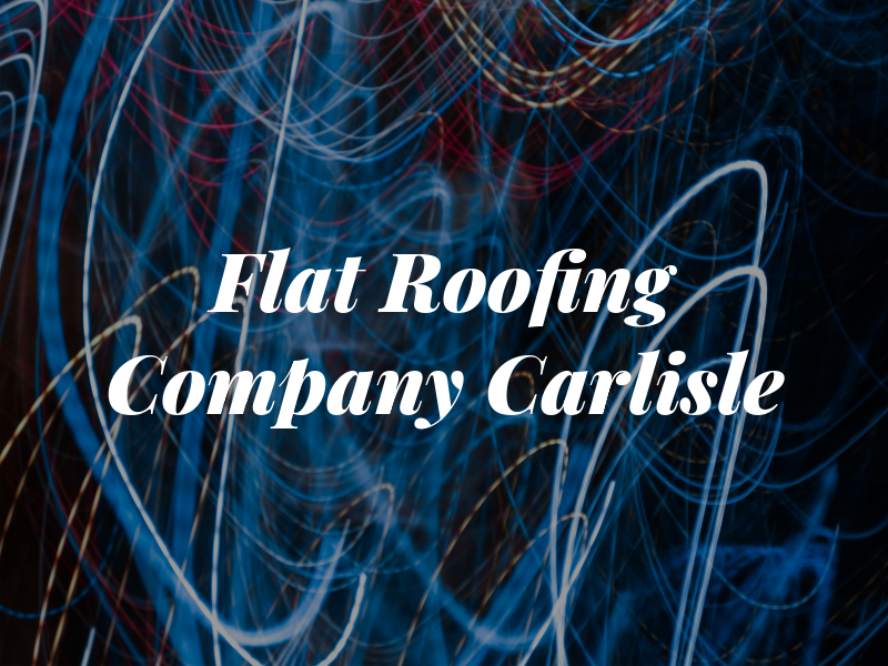 The Flat Roofing Company Carlisle Ltd