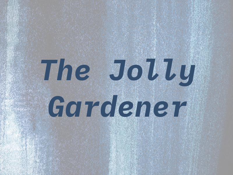 The Jolly Gardener