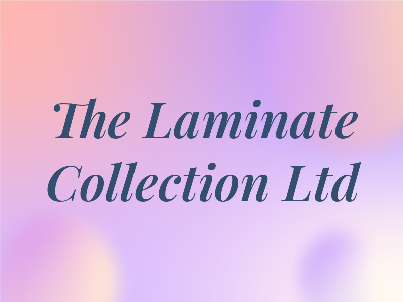 The Laminate Collection Ltd