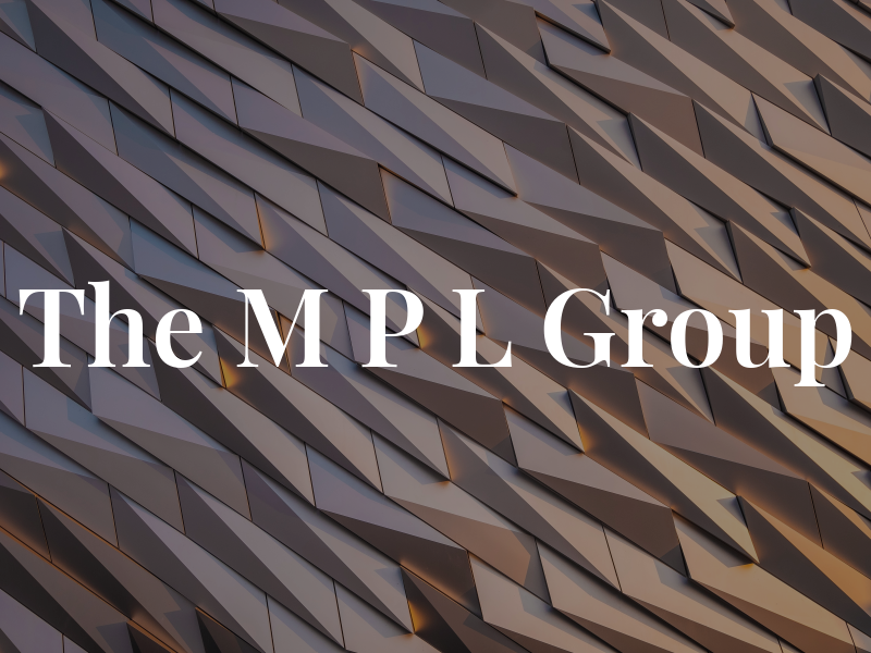 The M P L Group
