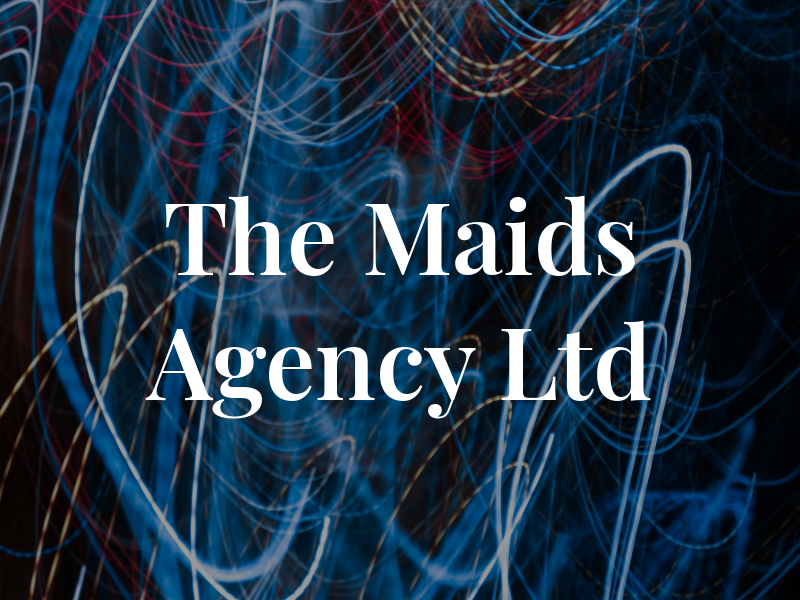 The Maids Agency Ltd