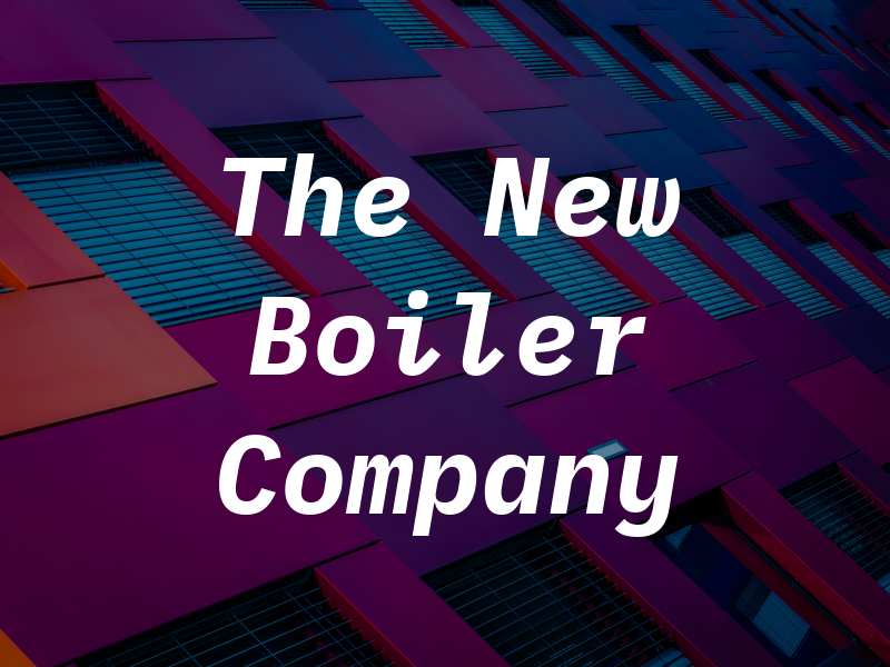 The New Boiler Company