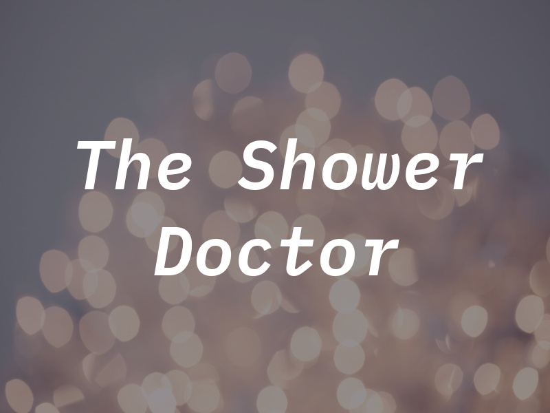 The Shower Doctor