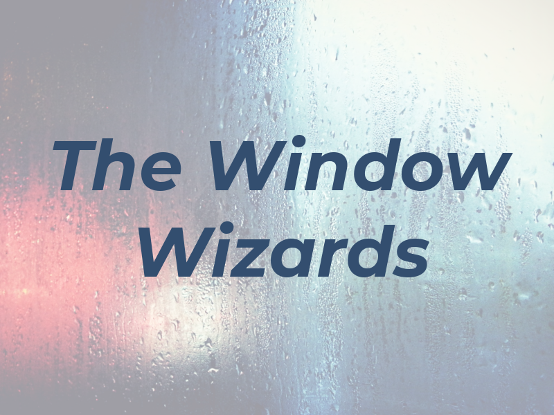 The Window Wizards