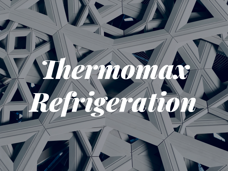 Thermomax Refrigeration