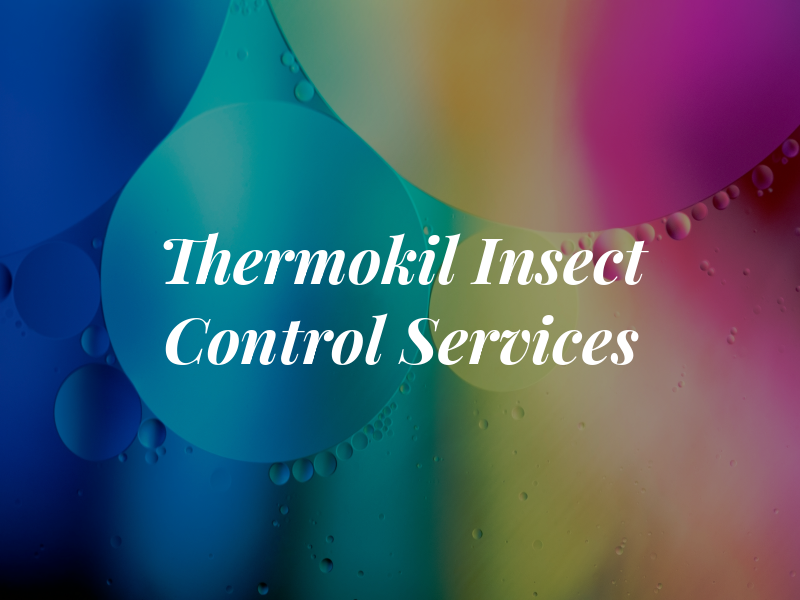 Thermokil Insect Control Services Ltd