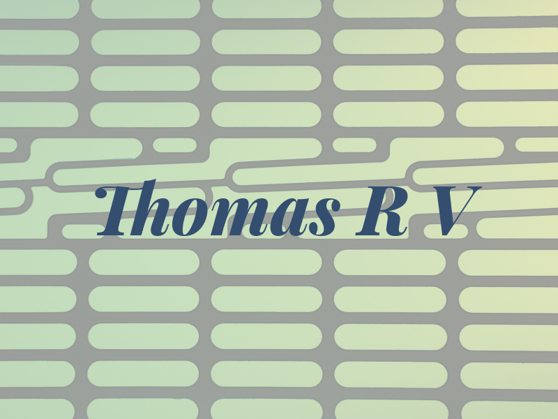 Thomas R V