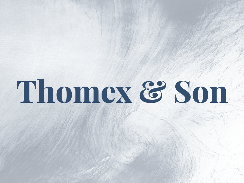 Thomex & Son