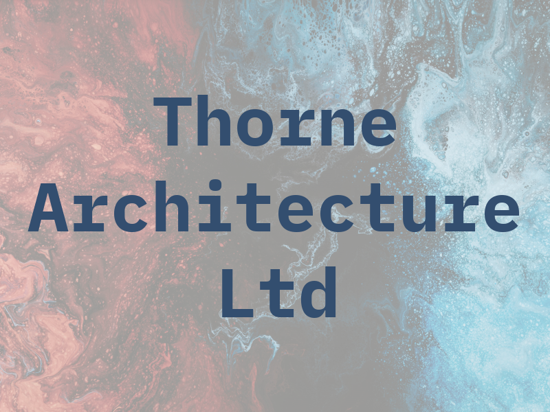 Thorne Architecture Ltd