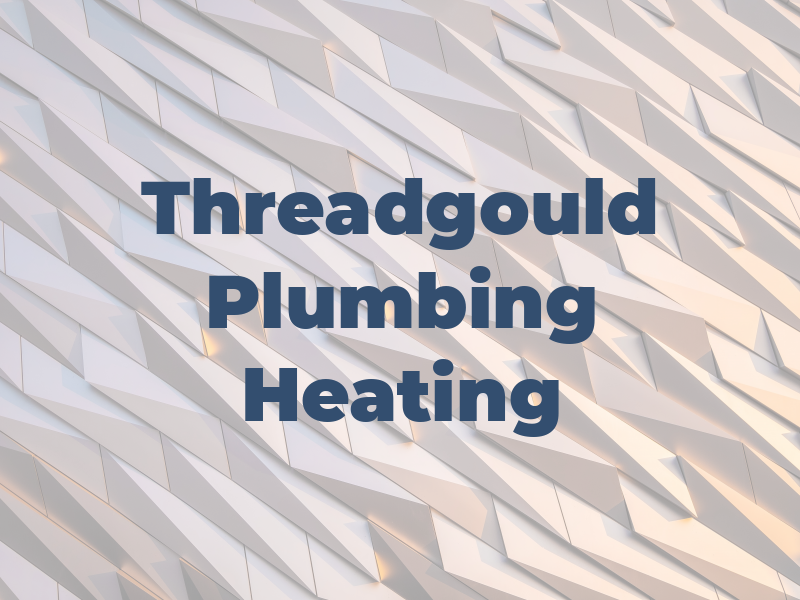 Threadgould Plumbing & Heating
