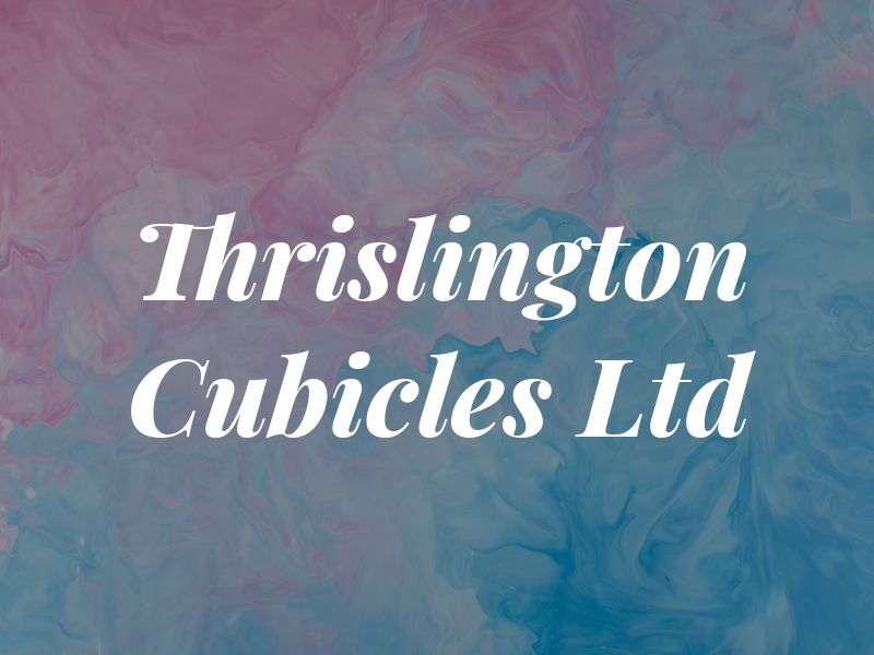 Thrislington Cubicles Ltd