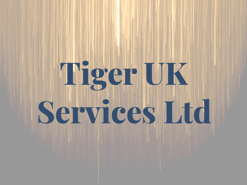 Tiger UK Services Ltd