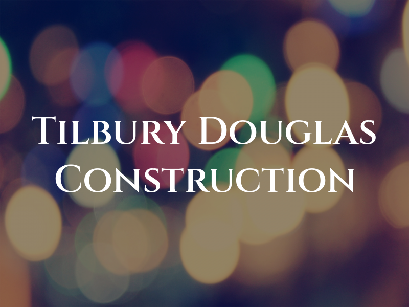 Tilbury Douglas Construction Ltd