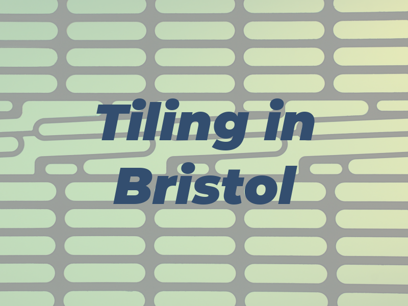 Tiling in Bristol