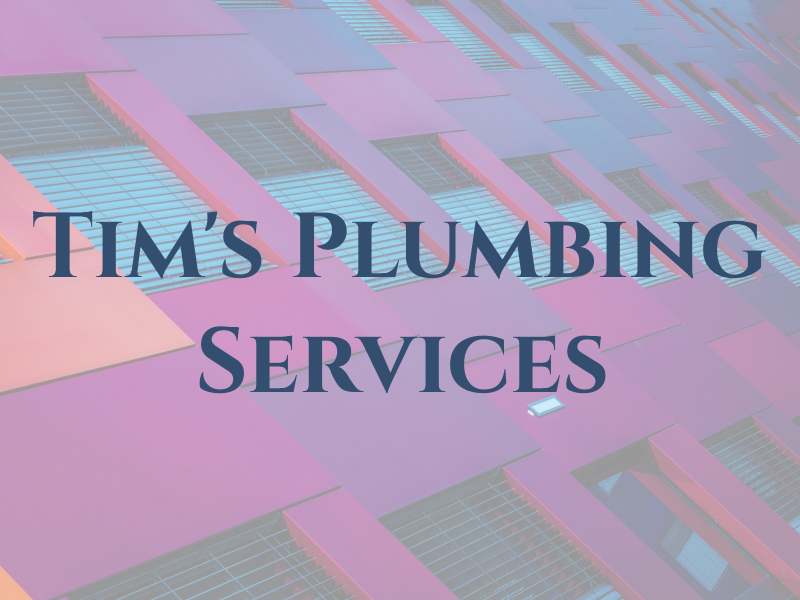 Tim's Plumbing Services