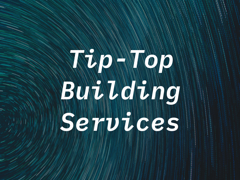 Tip-Top Building Services