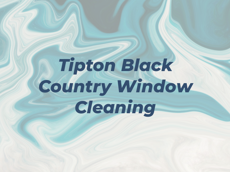 Tipton & the Black Country Window Cleaning