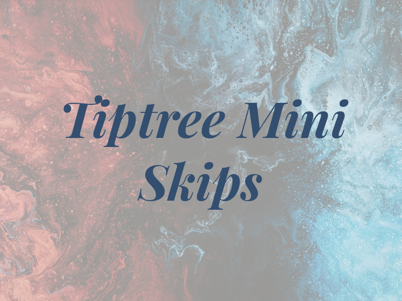 Tiptree Mini Skips