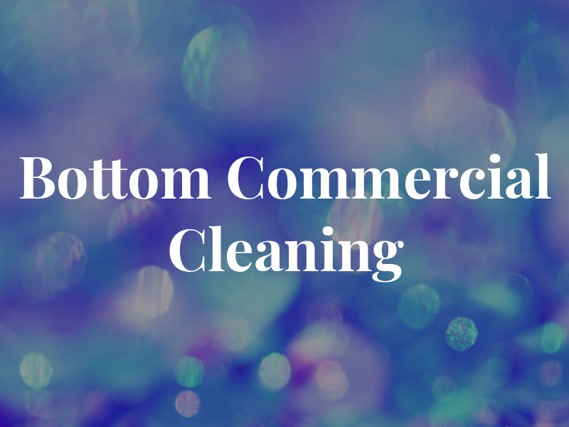 Top 2 Bottom Commercial Cleaning
