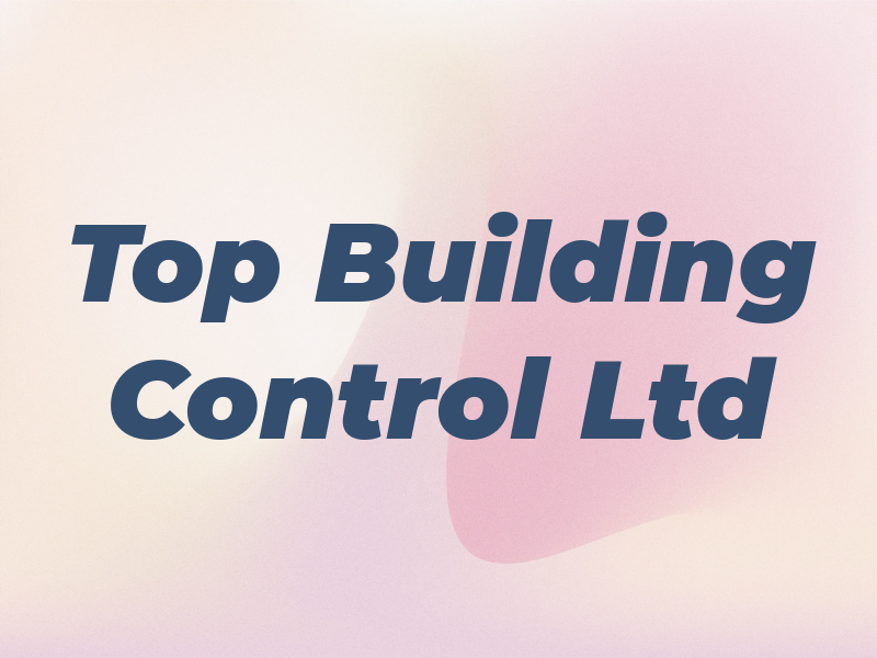 Top Building Control Ltd