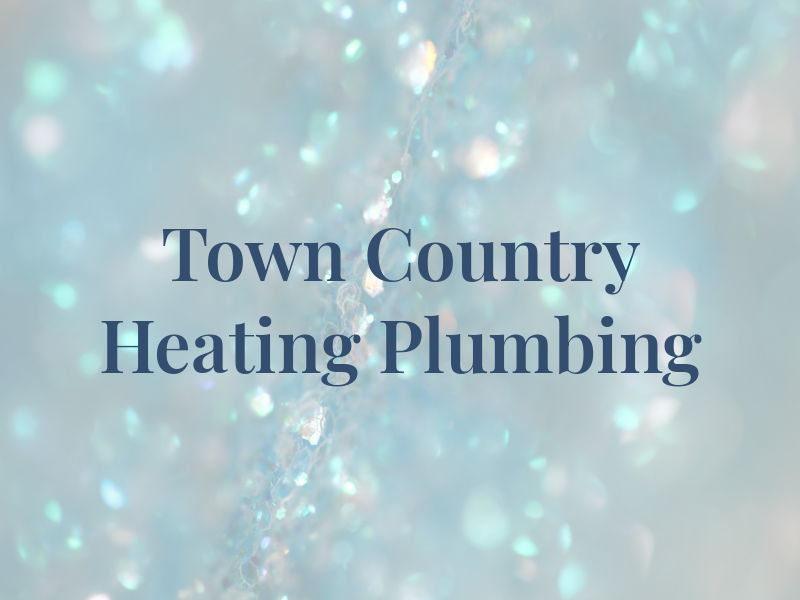 Town & Country Heating and Plumbing