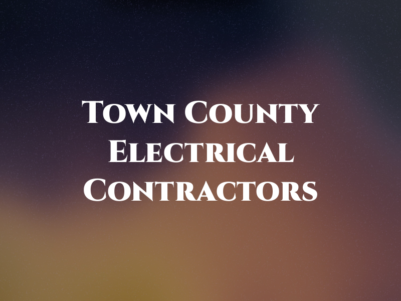 Town & County Electrical Contractors Ltd