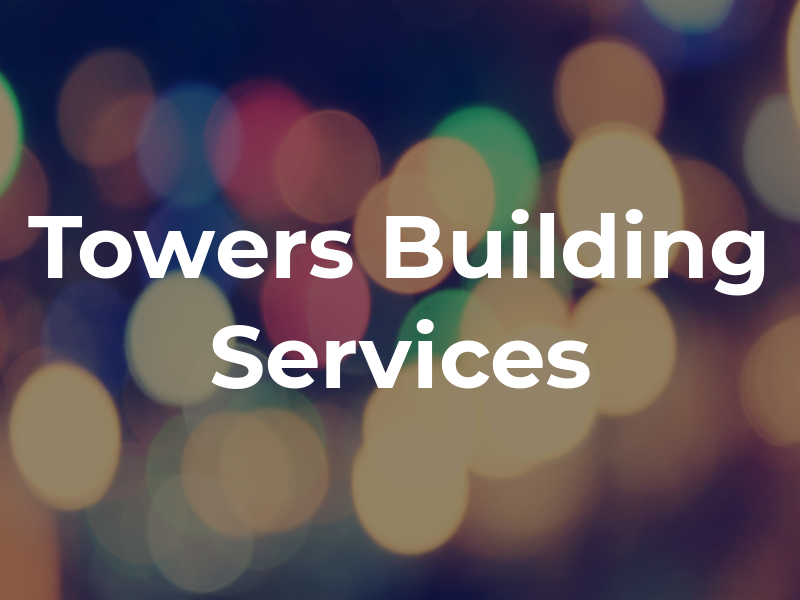 Towers Building Services Ltd