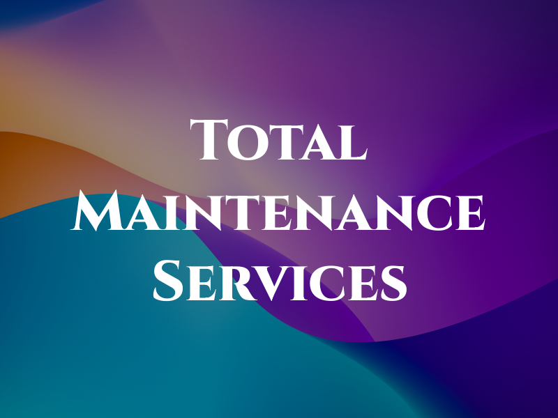 Total Maintenance Services UK Ltd