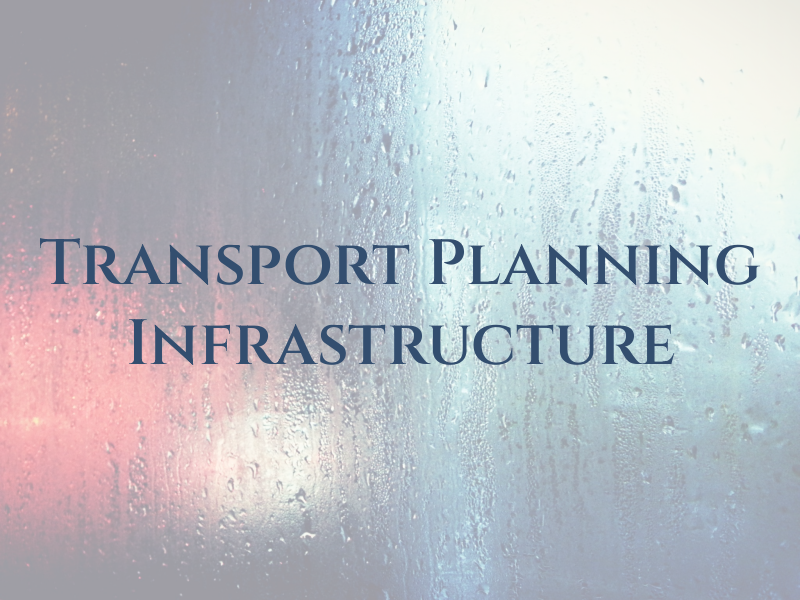 Transport Planning & Infrastructure