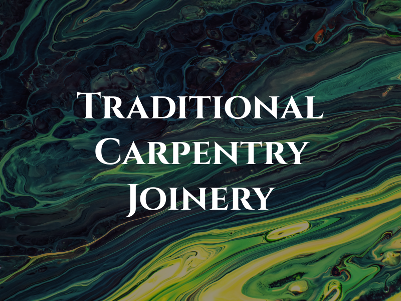 Traditional Carpentry and Joinery