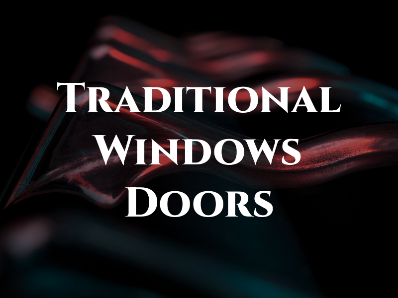 Traditional Windows and Doors UK Ltd