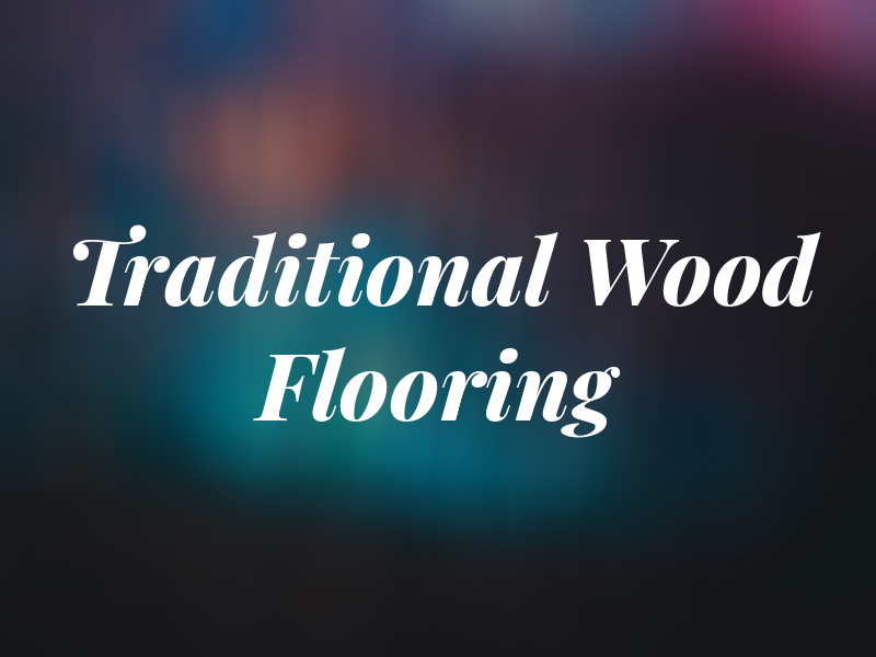 Traditional Wood Flooring Ltd
