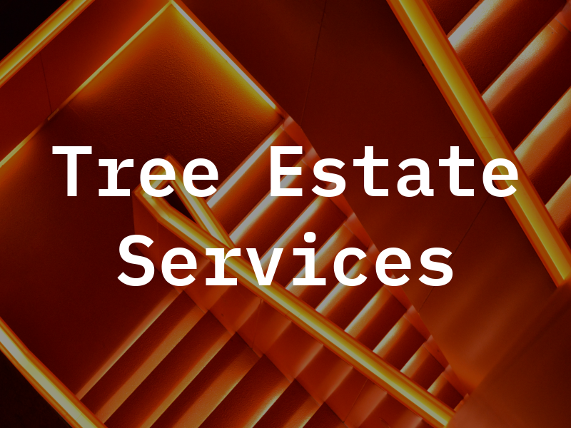 Tree Estate Services