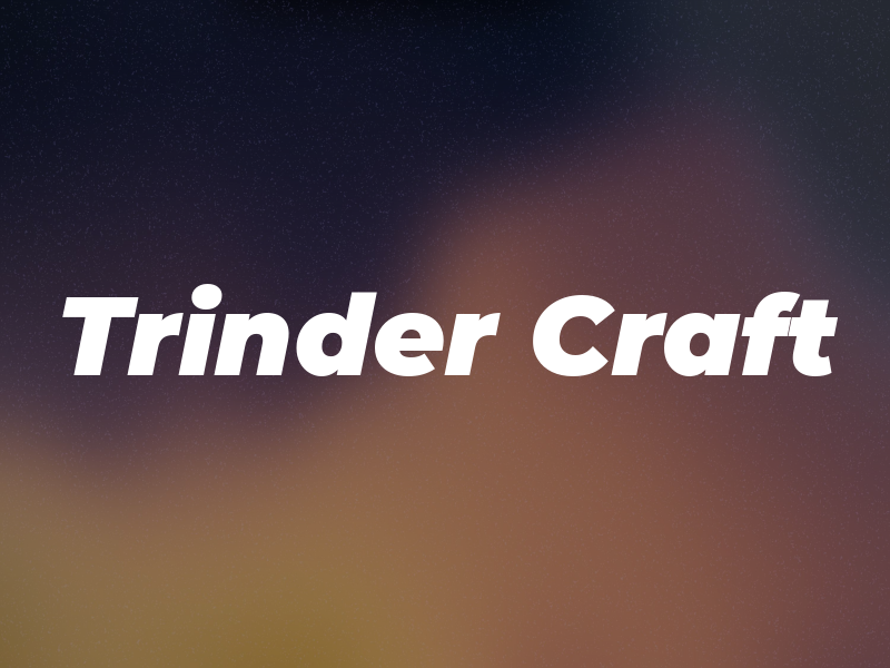 Trinder Craft