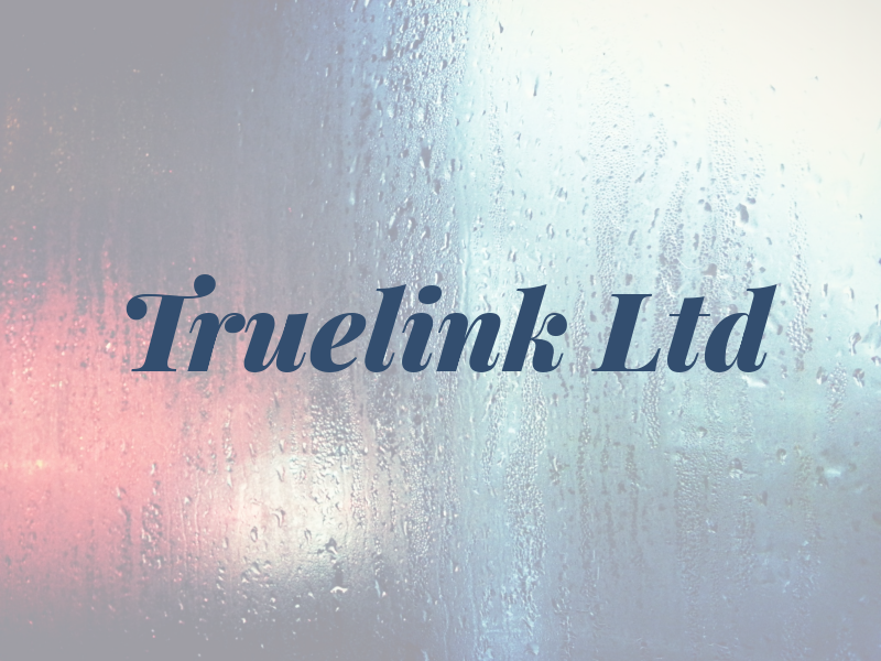 Truelink Ltd