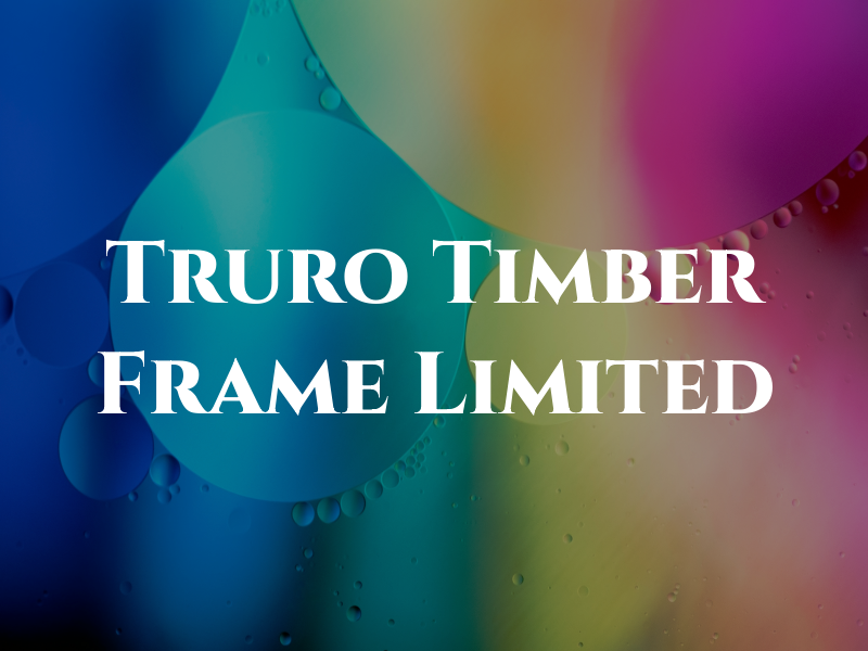 Truro Timber Frame Limited