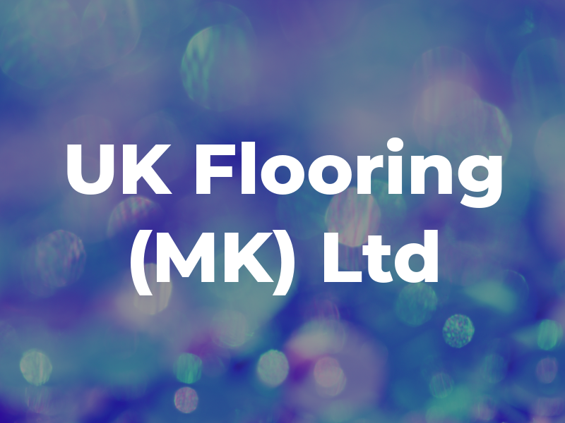 UK Flooring (MK) Ltd