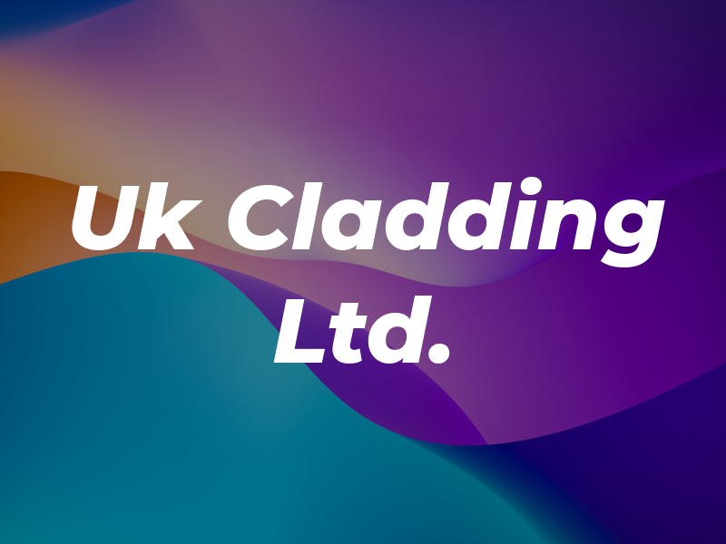 Uk Cladding Ltd.