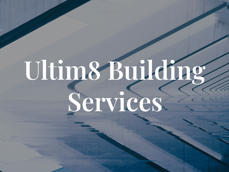 Ultim8 Building Services