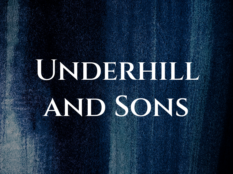 Underhill and Sons