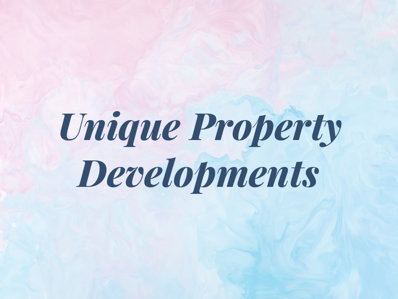 Unique Property Developments
