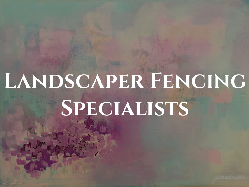 V&c Landscaper and Fencing Specialists